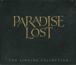 Paradise Lost : The Singles Collection